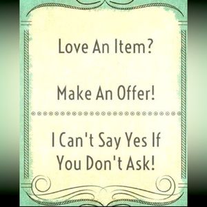 Make me an offer! I love offers! 🛍️ 👗 👚 👖